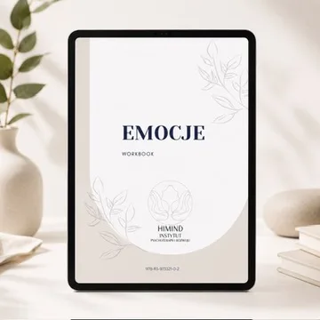 Emocje - workbook - Instytut Psychoterapii i Rozwoju HiMind